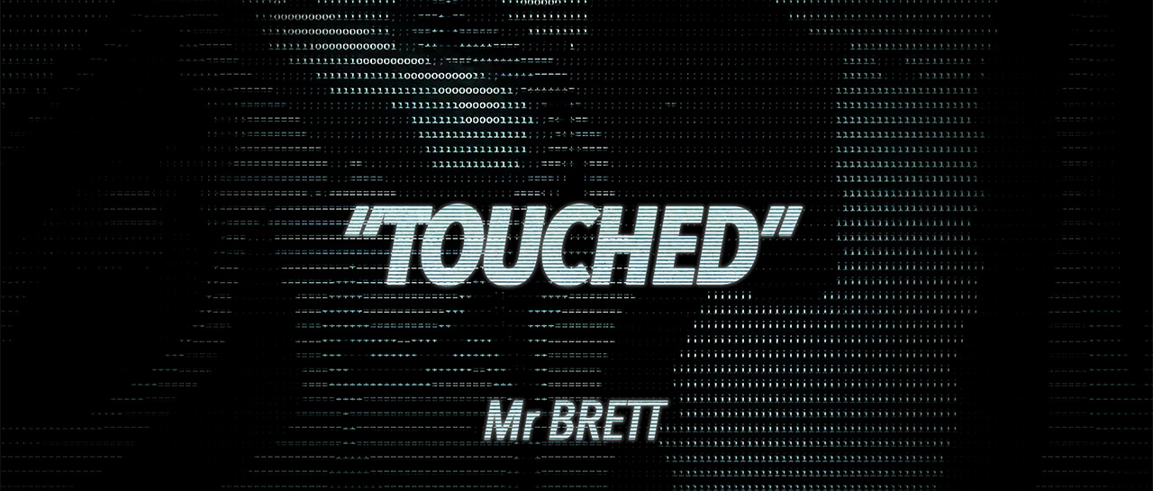 Mr Brett - Touched